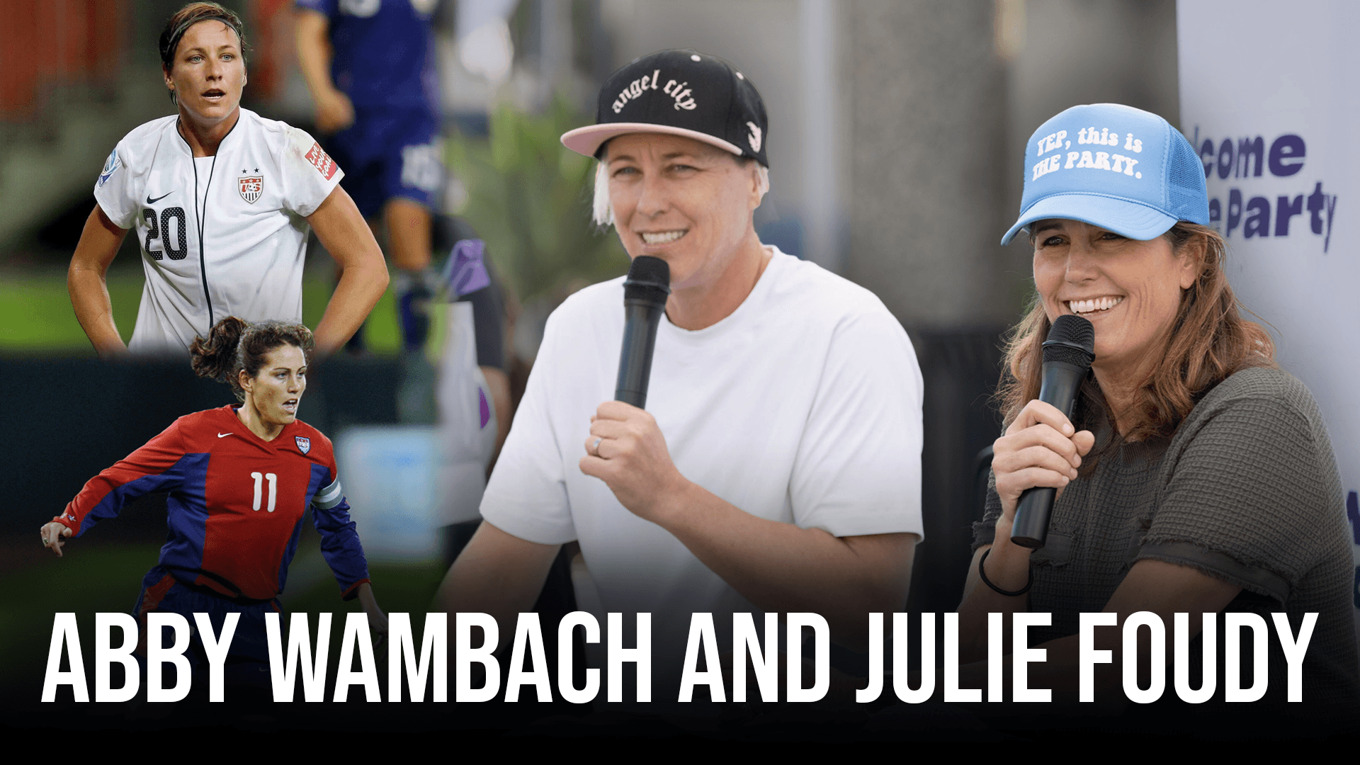 USWNT Legends Abby Wambach and Julie Foudy Break Down How to Raise Resilient Kids