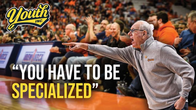 How Parents Can Navigate the Pay to Play & Specialization Landscape: Jim Boeheim's Advice