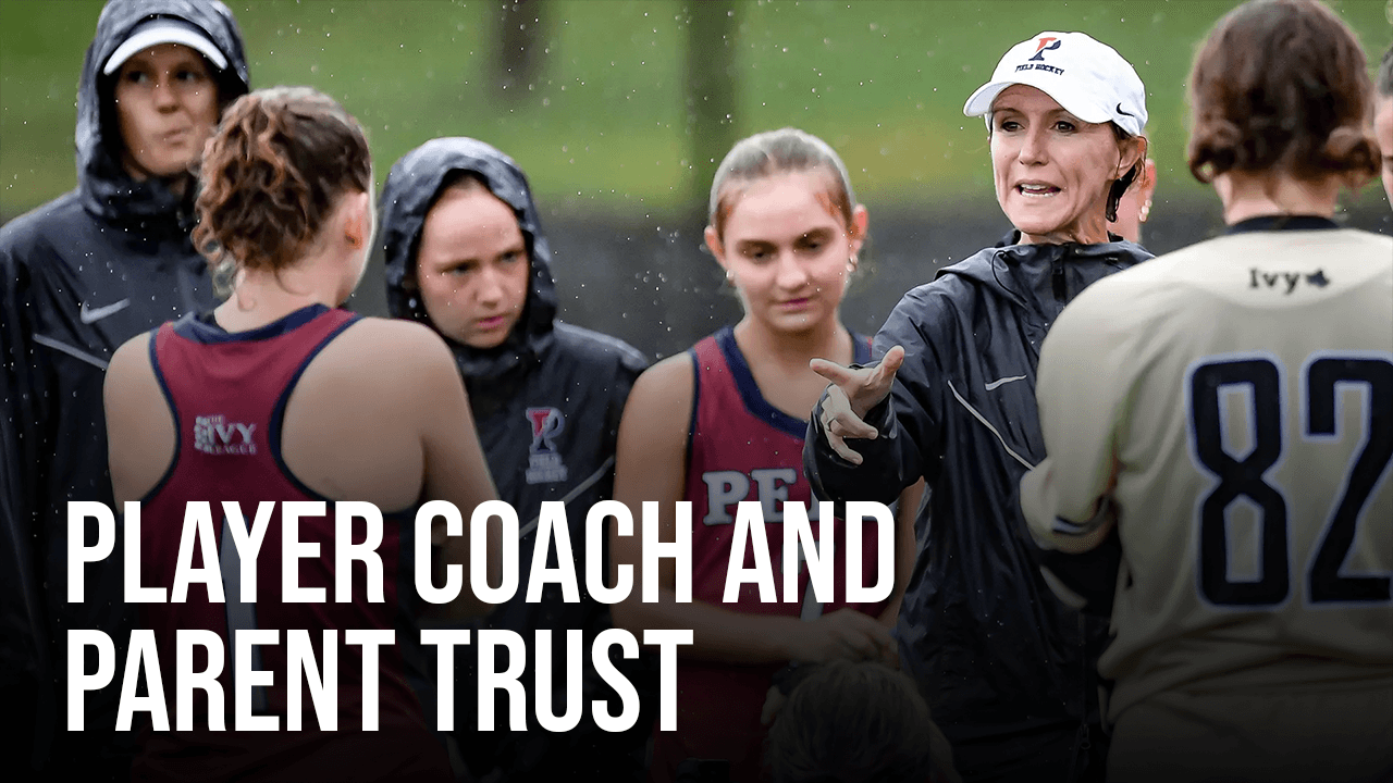 Building Trust Between Players, Coaches and Parents to Maximize Team Confidence (Slide 3)
