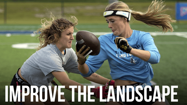 How to BETTER the Flag Football Landscape