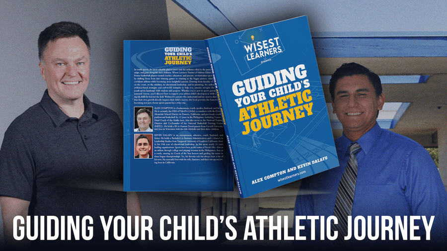 Alex Compton and Kevin Dalafu - Guiding Your Child's Athletic Journey