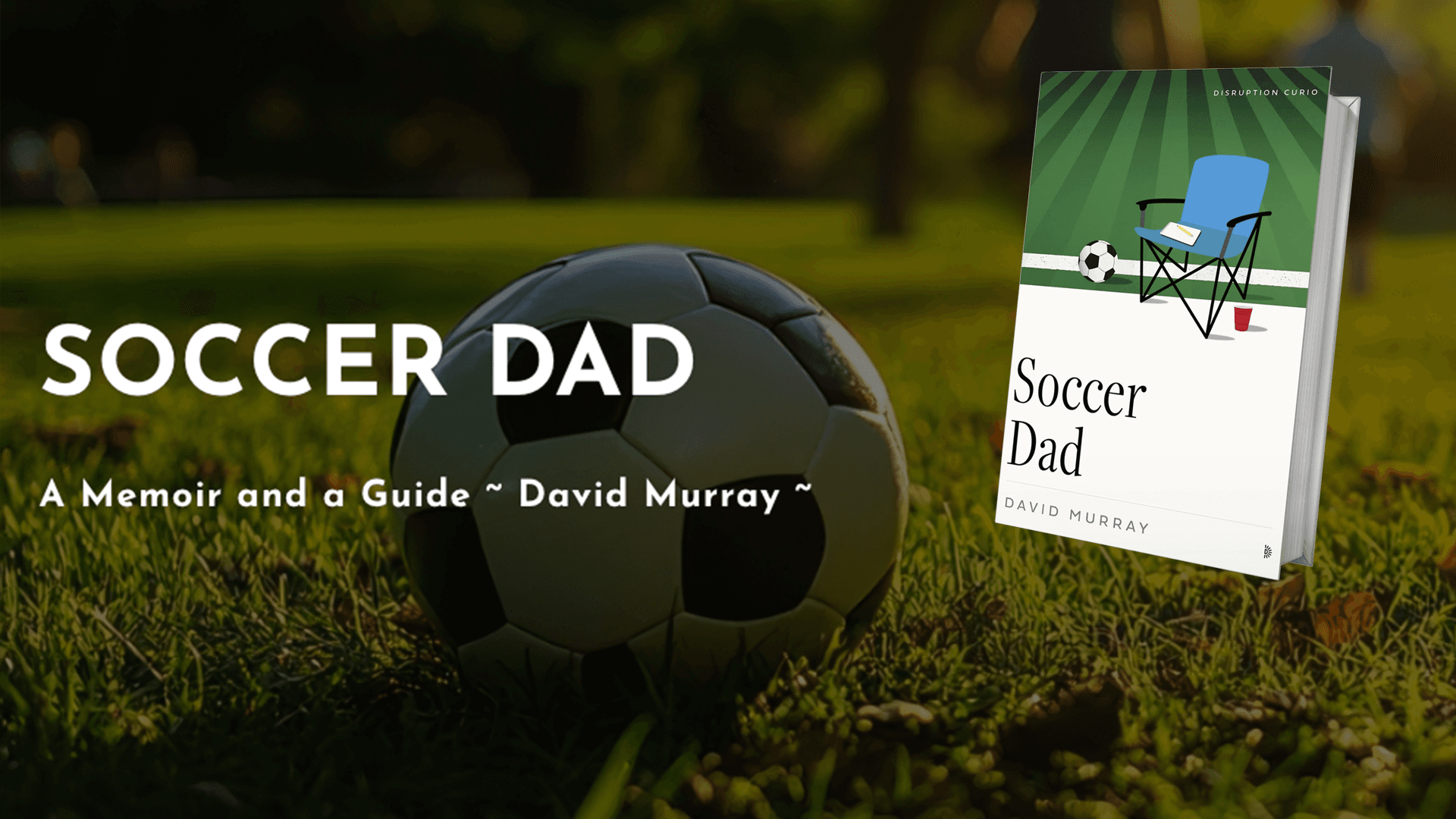 Why Soccer Dad is a Must-Read for Sports Families